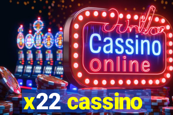 x22 cassino